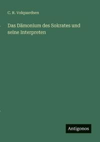 Das Dämonium des Sokrates und seine Interpreten