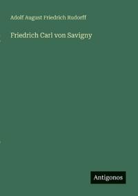Friedrich Carl von Savigny