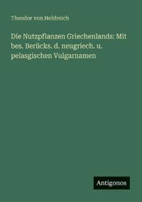 Die Nutzpflanzen Griechenlands