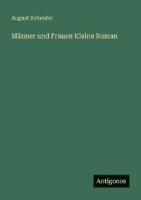 Männer und Frauen Kleine Roman