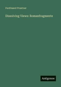 Dissolving Views