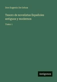 Kirjan kansi "Tesoro de novelistas Españoles antiguos y modernos"