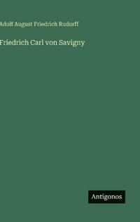Friedrich Carl von Savigny