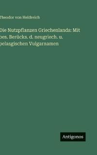 Die Nutzpflanzen Griechenlands