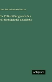 Bokomslag för "Die Volksbildung Nach Den Forderungen Des Realismus"