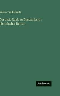 Der erste Raub an Deutschland