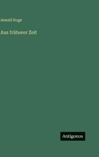 Aus früherer Zeit