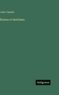 Ruines et fantômes