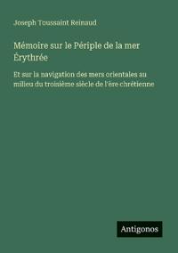 Mémoire sur le Périple de la mer Érythrée