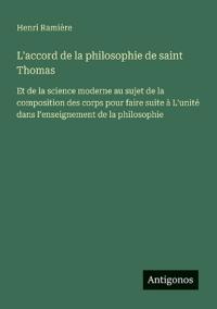 L'accord de la philosophie de saint Thomas
