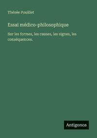 Essai médico-philosophique