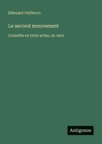 Le second mouvement