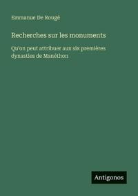 Recherches sur les monuments