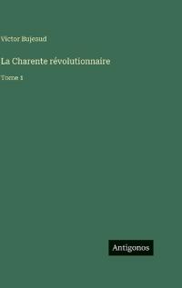 La Charente révolutionnaire