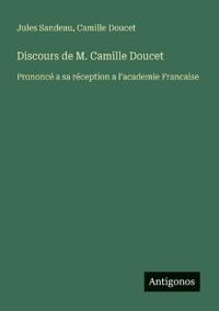 Discours de M. Camille Doucet