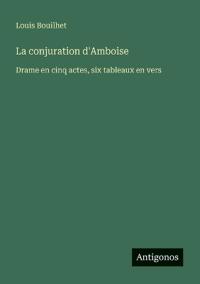 La conjuration d'Amboise