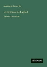 La princesse de Bagdad