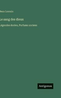 Le sang des dieux