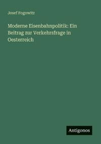 Moderne Eisenbahnpolitik