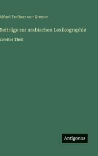 Beiträge zur arabischen Lexikographie