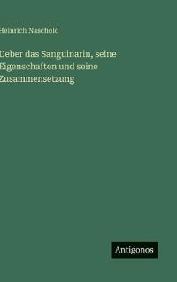 Ueber das Sanguinarin, seine Eigenschaften und seine Zusammensetzung