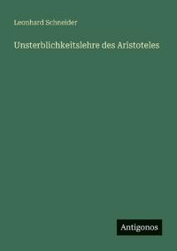 Unsterblichkeitslehre des Aristoteles