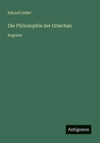 Die Philosophie der Griechen