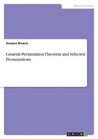 General Permutation Theorem and Selected Permutations