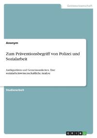 Zum Präventionsbegriff von Polizei und Sozialarbeit