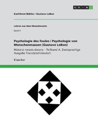 Psychologie des foules / Psychologie von Menschenmassen (Gustave LeBon)
