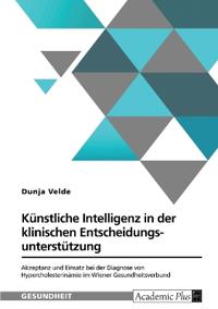 Künstliche Intelligenz in der klinischen Entscheidungsunterstützung