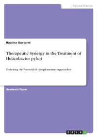 Therapeutic Synergy in the Treatment of Helicobacter pylori