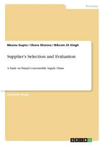 Supplier's Selection and Evaluation