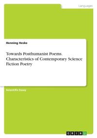 Towards Posthumanist Poems. Characteristics of Contemporary Science Fiction Poetry