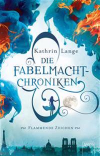 Bokomslag för "Die Fabelmacht-Chroniken (1). Flammende Zeichen"
