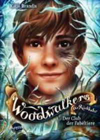 Bokomslag for Woodwalkers - Die Rückkehr (Staffel 2, Band 4). Der Club der Fabeltiere