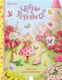 Rosa Rosenherz. Zehn bunte Zauberschmetterlinge