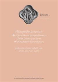Hildegardis Bingensis Testamentum Propheticum