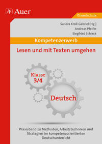 Kompetenzerwerb Lesen und mit Texten umgehen 3+4