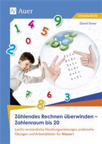 Zählendes Rechnen überwinden - Zahlenraum bis 20