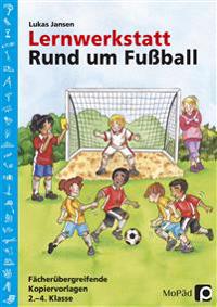Lernwerkstatt: Rund um Fußball