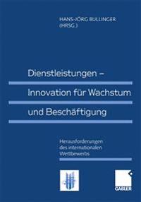Dienstleistungen — Innovation für Wachstum und Beschäftigung