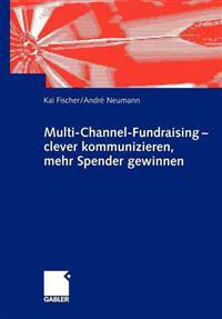 Multi-Channel-Fundraising — clever kommunizieren, mehr Spender gewinnen