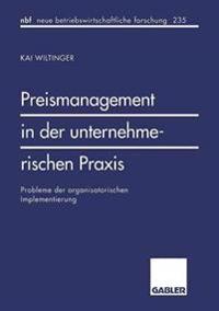 Preismanagement in der unternehmerischen Praxis