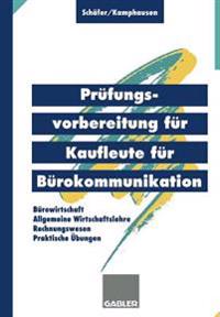 Prüfungsvorbereitung für Kaufleute für Bürokommunikation