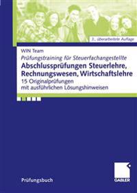 Abschlussprüfungen Steuerlehre, Rechnungswesen, Wirtschaftslehre