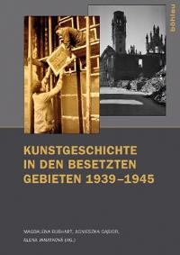 Kunstgeschichte in den besetzten Gebieten 1939–1945