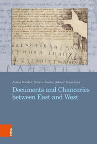 Documents and Chanceries between East and West