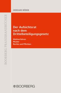Der Aufsichtsrat nach dem Drittbeteiligungsgesetz