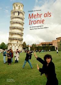 Mehr als Ironie